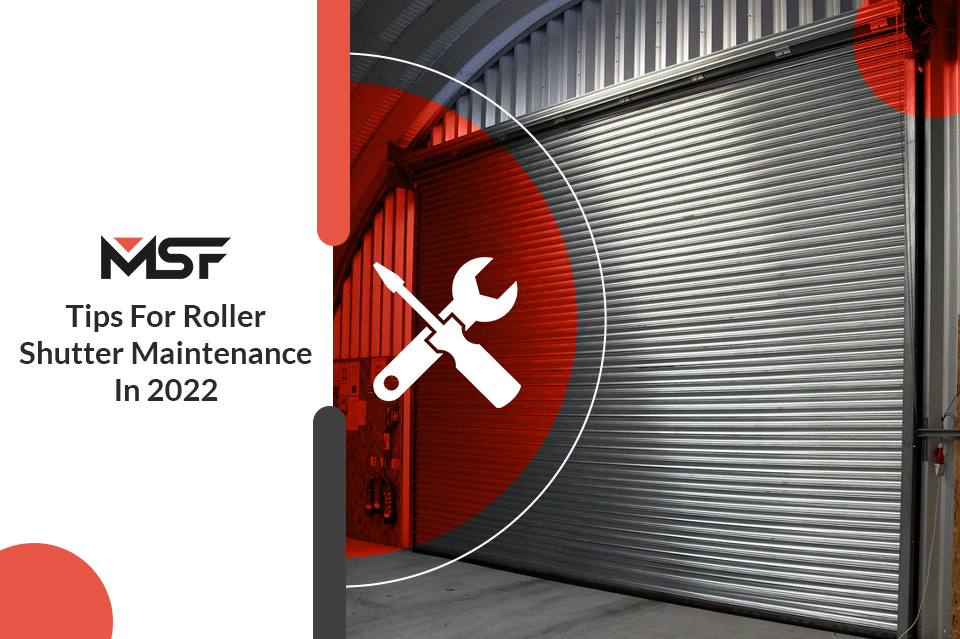 roller shutter maintenance in 2022