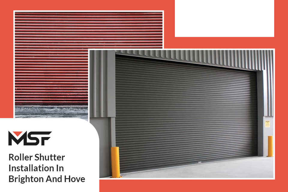 Roller Shutter Installation in Brighton and Hove